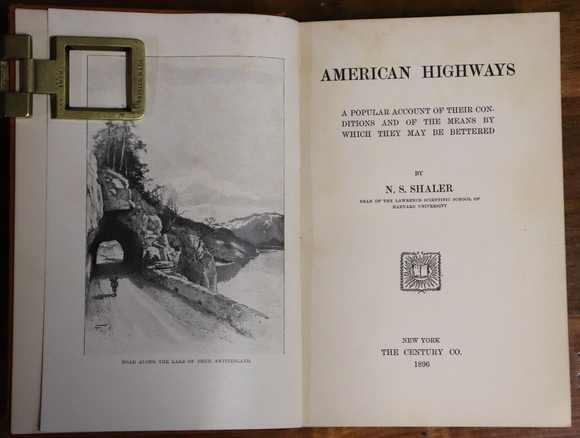 1896 American Highways by N.S. Shaler Antique American History Book 1st Ed.