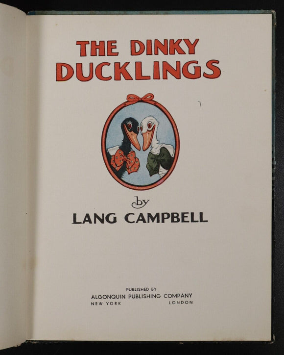1928 The Dinky Ducklings by Lang Campbell Antique Childrens Book Illustrated