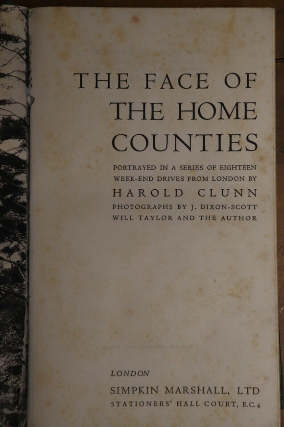 1936 The Face Of The Home Counties by Harold Clunn Antique British Travel Book