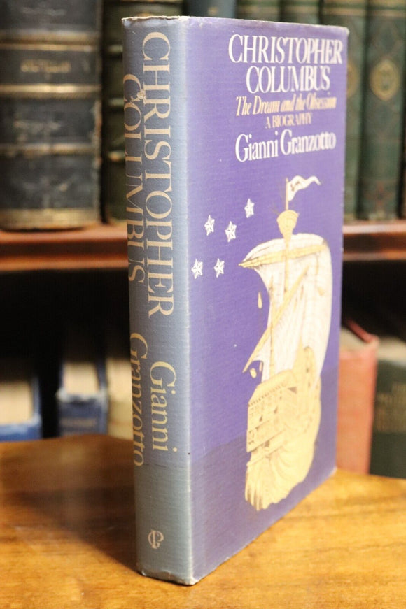1984 Christopher Columbus: The Dream & The Obsession American History Book