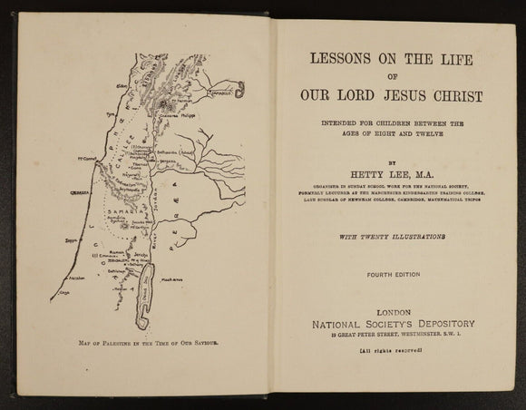 c1915 Lessons On The Life Of Jesus Christ by Hetty Lee Antique Religious Book