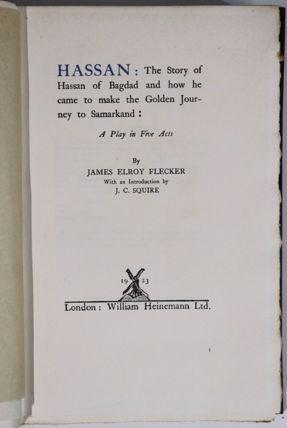 1923 Hassan: A Play In Five Acts by J.E. Flecker Ltd. Ed. Antique Book