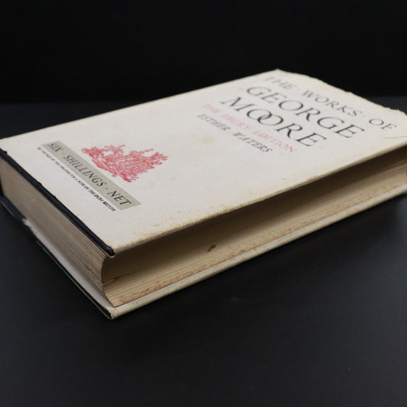 1937 Works Of George Moore: Esther Waters Antique Fiction Book The Ebury Edition