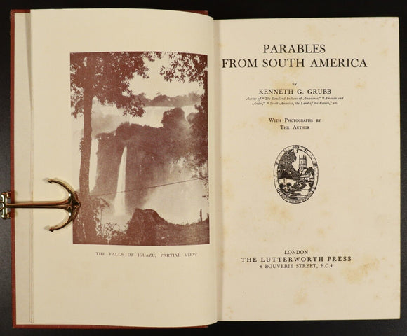 1932 Parables From South America by K.G. Grubb Antique History Book 1st Edition