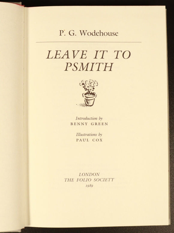 1989 Leave It To Psmith by P.G. Wodehouse Folio Society Fiction Book w/Sleeve