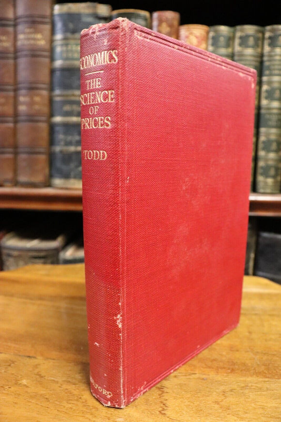 1925 The Science Of Prices by John A. Todd 1st Edition Antique Economics Book