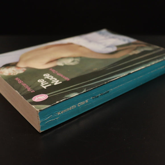 1970 The Nude by Kenneth Clark - A Study Of Ideal Art - Vintage Art Book