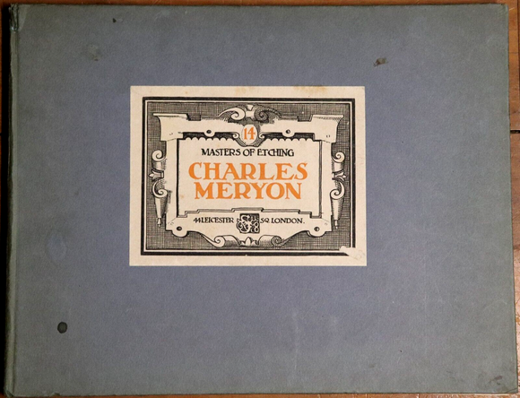 1927 Modern Masters Of Etching: Charles Meryon Antique Art History Book