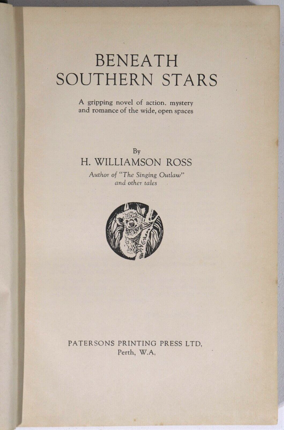 c1943 Beneath Southern Stars by HW Ross Antique Australian Fiction Book