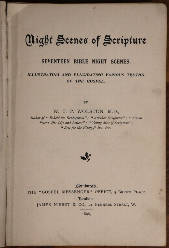 1896 Night Scenes Of Scripture by WTP Wolston Antique British Theology Book