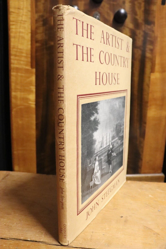 1949 The Artist & The Country House John Steegman Vintage British Art Book