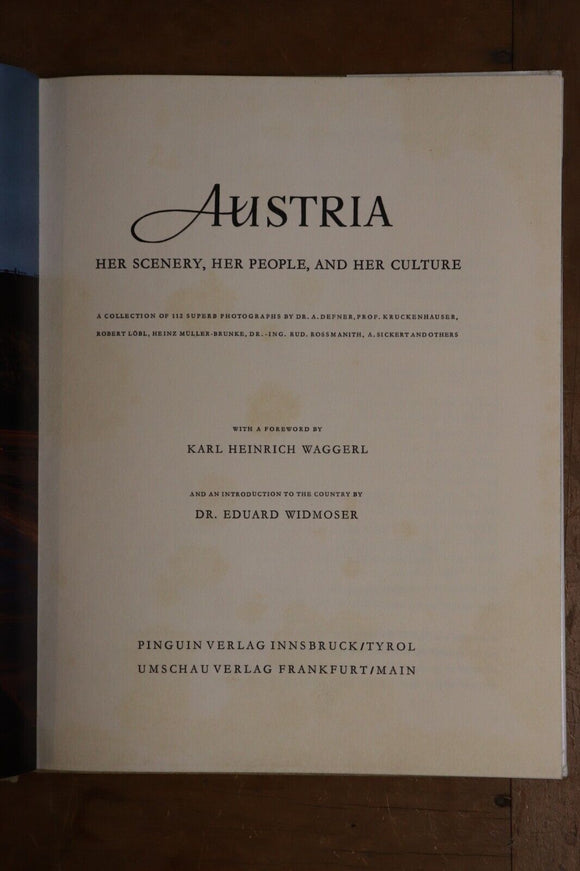 1965 Austria Her Scenery Her People & Her Culture by Karl Waggerl History Book