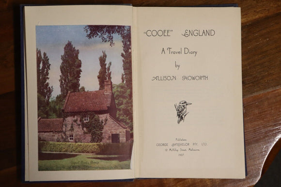 1937 "Cooee" England: A Travel Diary by A Howarth Australian Travel History Book