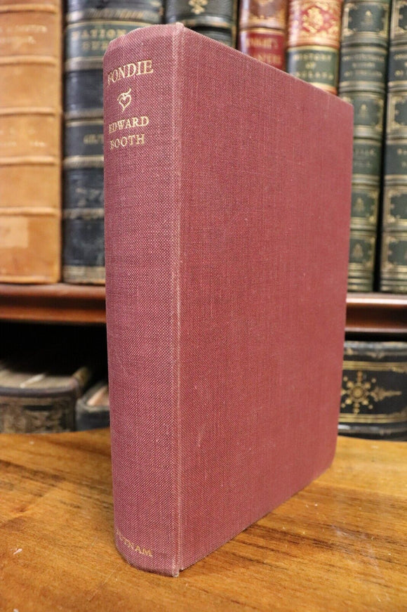 1957 Fondie by Edward C Booth Holderness Edition Vintage Fiction Book