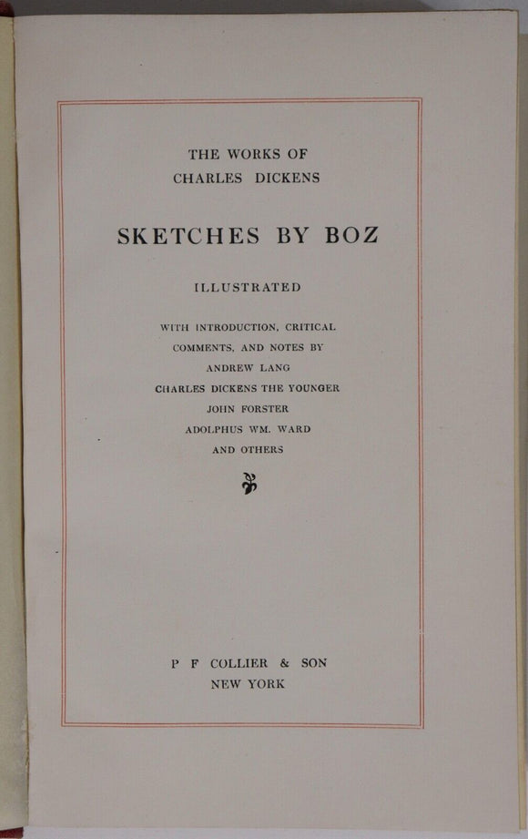 1911 Sketches By Boz by Charles Dickens Antique British Fiction Book