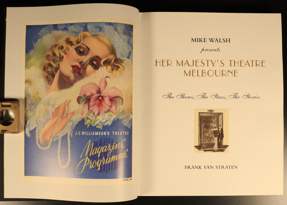 Her Majesty's Theatre Melbourne by F. Van Straten 2018 Australian History Book