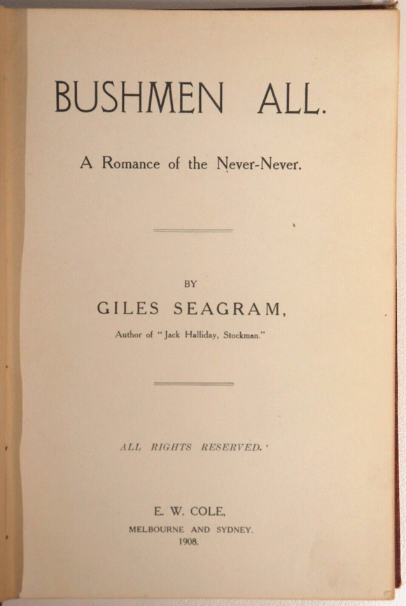 1908 Bushmen All: Romance Of The Never-Never Antique Australian Fiction Book