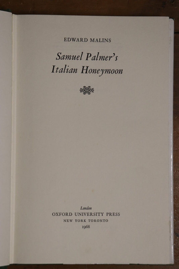 1968 Samuel Palmer's Italian Honeymoon 1st Edition Vintage Art & Travel Book