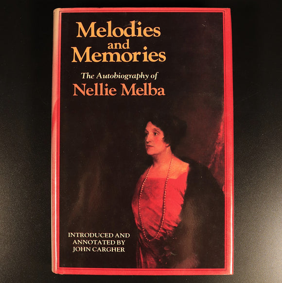 Melodies & Memories Dame Nellie Melba 1980 Australian Theatre Book Autobiography