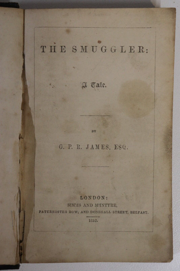 1852 The Smuggler by G.P.R. James Antique British Crime Fiction Book Literature