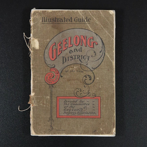 1908 Illustrated Guide To Geelong & District Australian Antique History Book