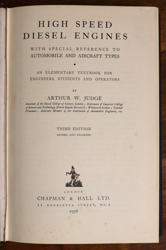 1938 High Speed Diesel Engines by AW Judge Antique Automotive Mechanics Book