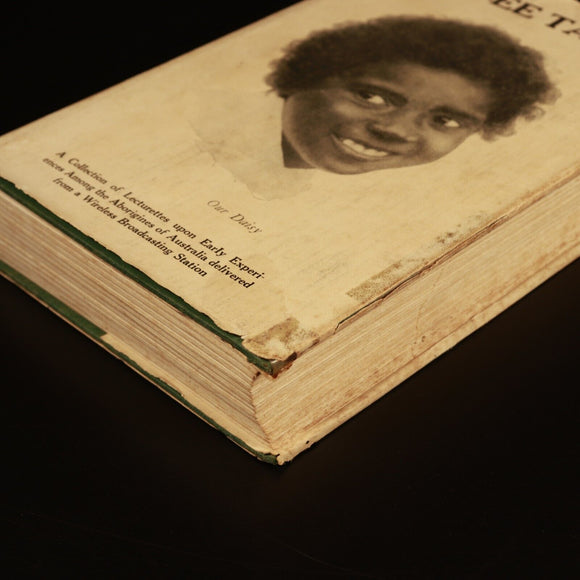 1928 Coo-ee Talks by W. Robertson Australian Aboriginal History Book 1st Edition