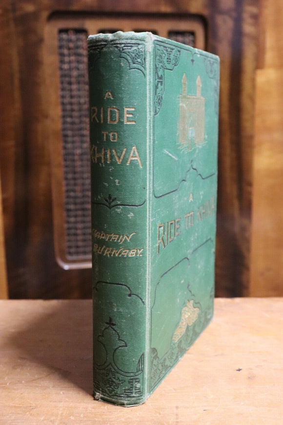 A Ride To Khiva by Fred Burnaby - 1877 - Antique Book - Russia Central Asia