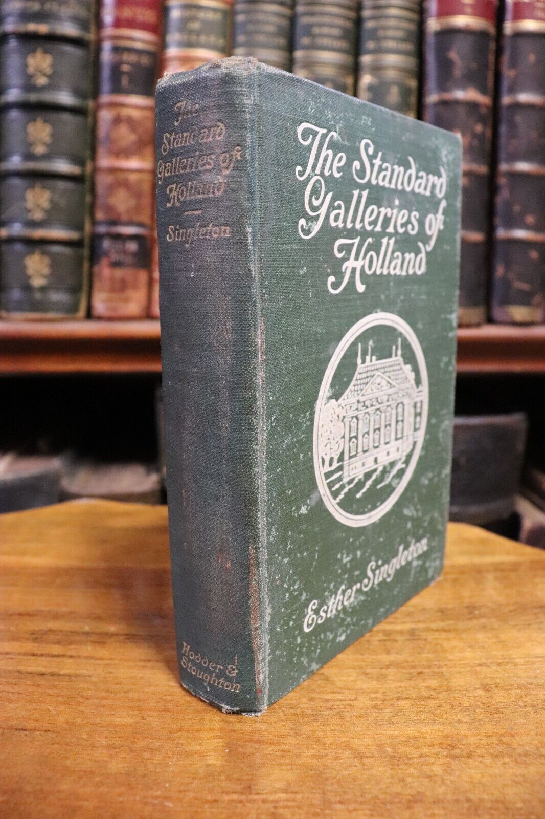 1908 The Standard Galleries Of Holland by Esther Singleton Antique Art Book