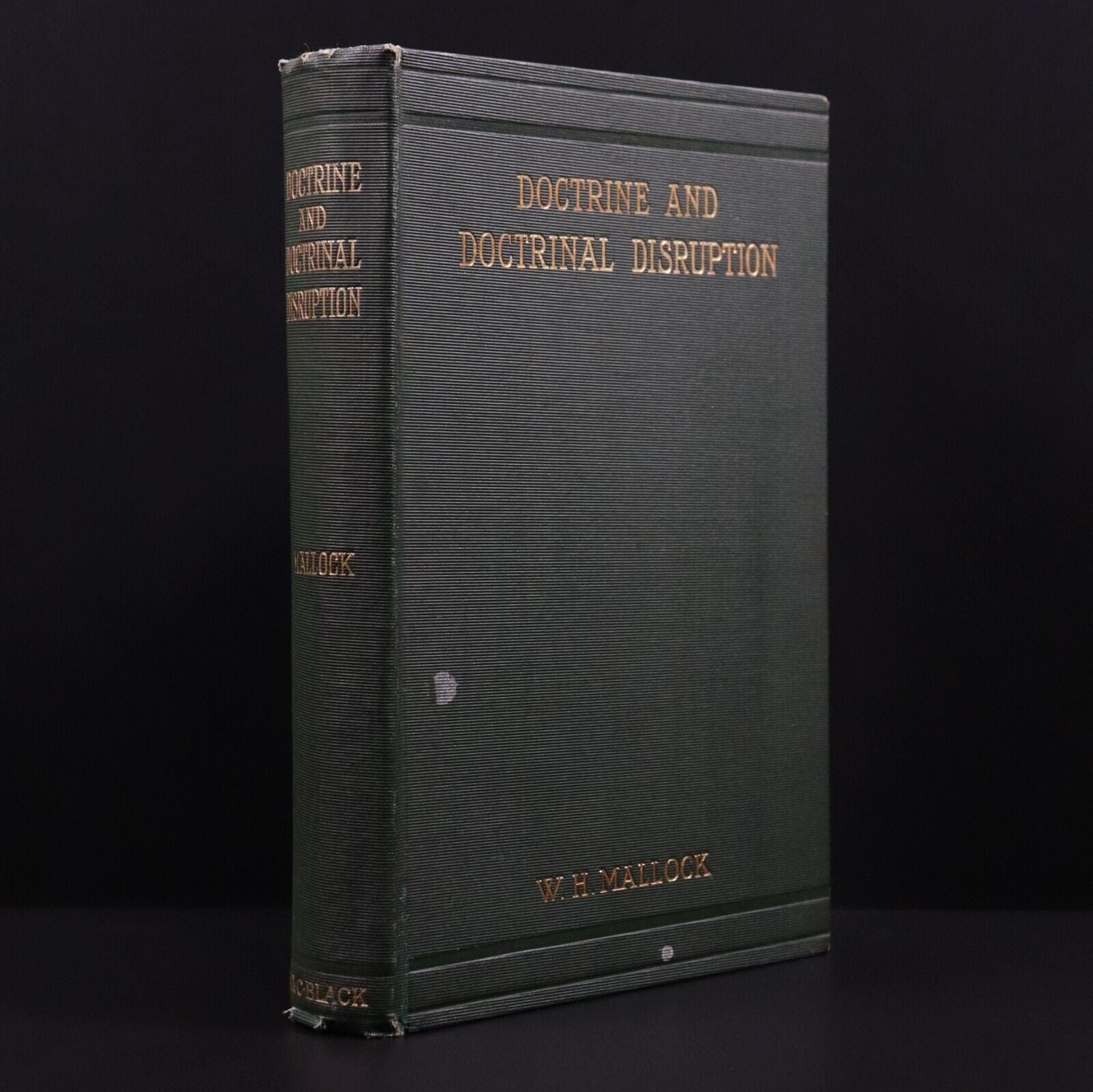 1900 Doctrine & Doctrinal Disruption by W.H. Mallock Antique Theology Book