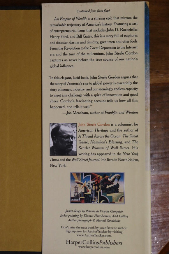 2004 An Empire Of Wealth by John S. Gordon American Economic History Book