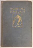 1929 Haunting Edinburgh by Flora Grierson Antique Scottish History Book-1