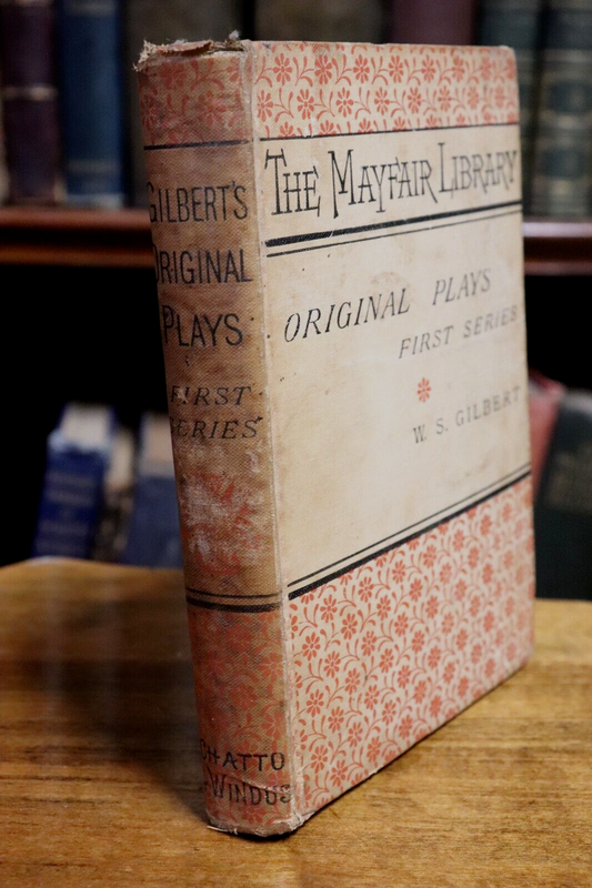 1881 W. S. Gilbert's Original Plays: First Series Antique Literature Book