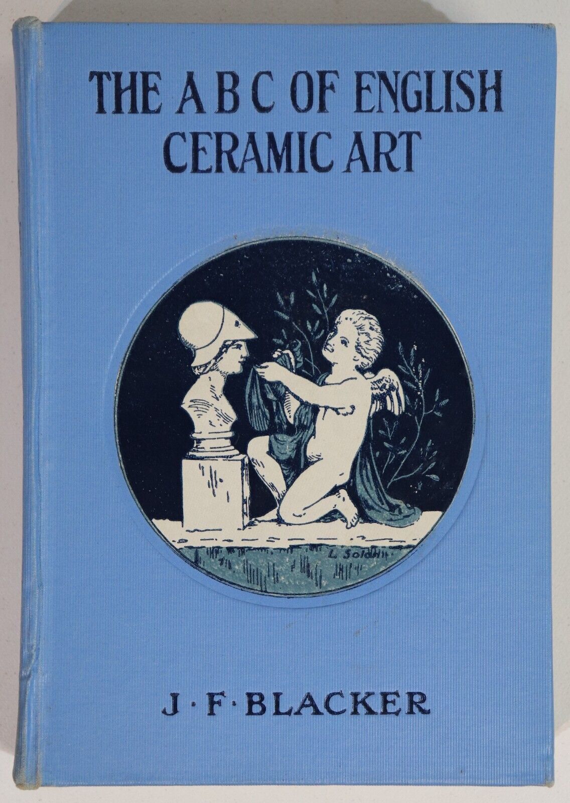 c1920 The ABC Of English Ceramic Art Antique & Collectible Reference Book