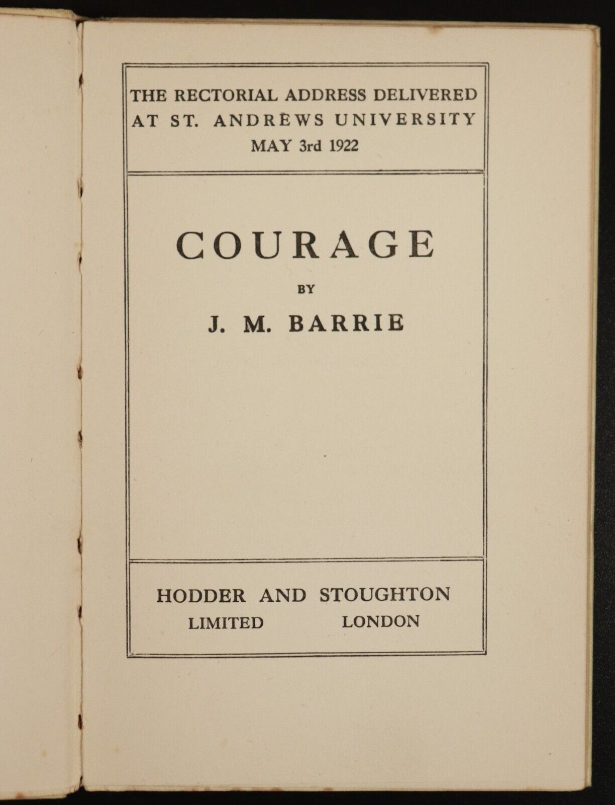 1922 Courage by J.M. Barrie Rectoral Address At St Andrews Antique Book