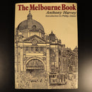 The Melbourne Book by Anthony Harvey 1982 Melbourne Australia Local History Book-1