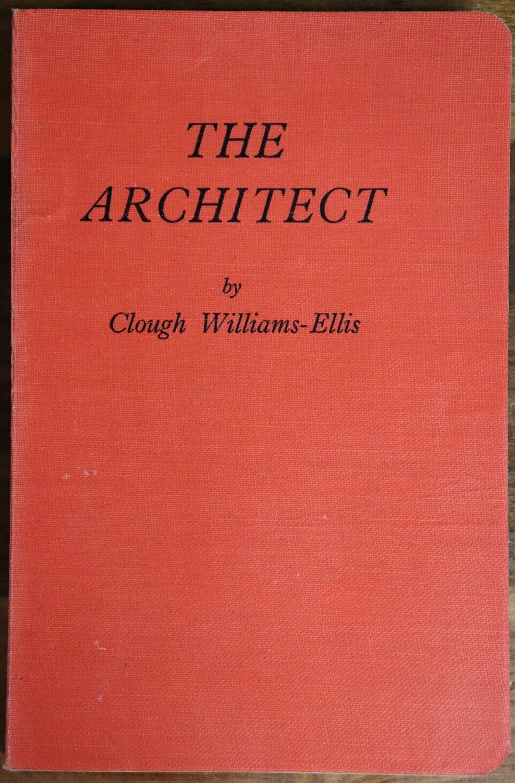 1929 The Architect by Clough Williams-Ellis 1st Ed. Antique Architecture Book