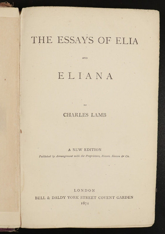 1871 The Essays Of Elia & Eliana by Charles Lamb Antiquarian Literature Book