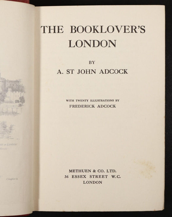 1913 The Booklovers London by A. St John Adcock Antique British History Book