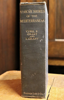 c1900 African Shores Of The Mediterranean Twixt Sand & Sea Antique Book-1