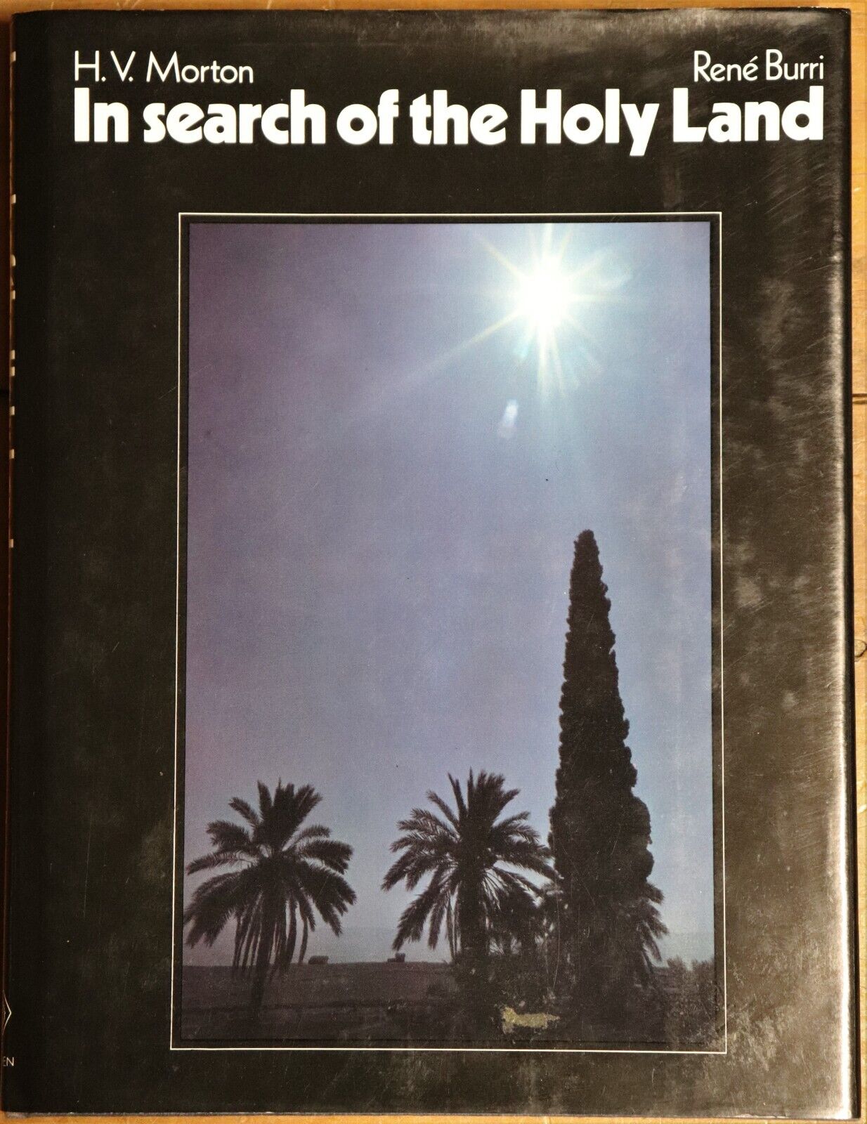 1979 In Search Of The Holy Land by HV Morton Middle Eastern History Book