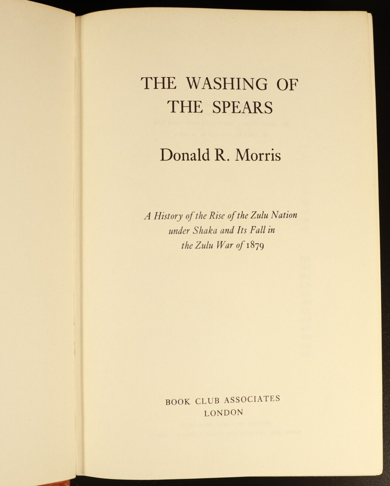 The Washing Of The Spears by Donald Morris 1971 African Military History Book