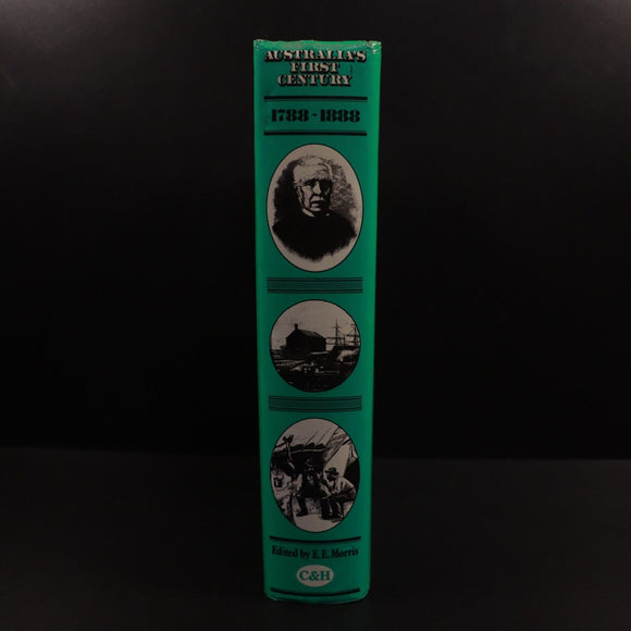 Australia's First Century 1788 to 1888 Facsimile Reprint History Book EE Morris