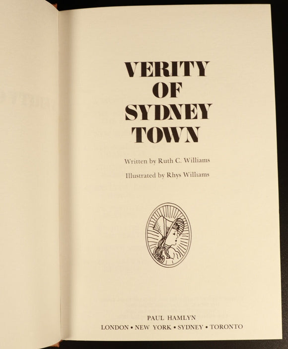 Verity Of Sydney Town by Ruth C. Williams 1970 Australian Fiction Book