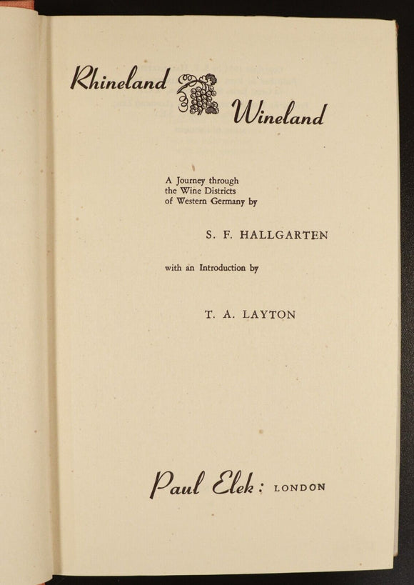 1951 Rhineland Wineland Wine Districts Of Western Germany History Book