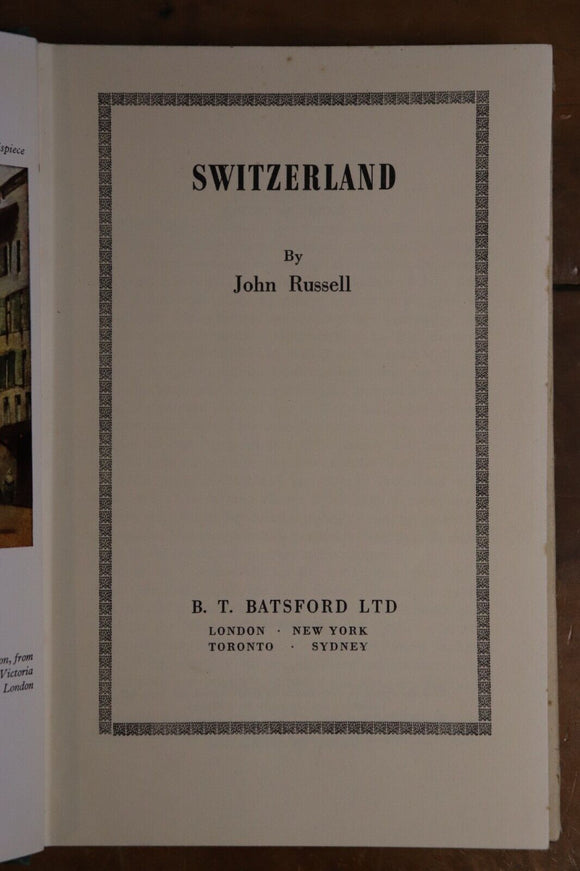 1950 Switzerland by John Russell - BT Batsford Antique Travel History Book