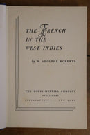 1942 The French In The West Indies Antique History Book by W. Adolphe Roberts-2