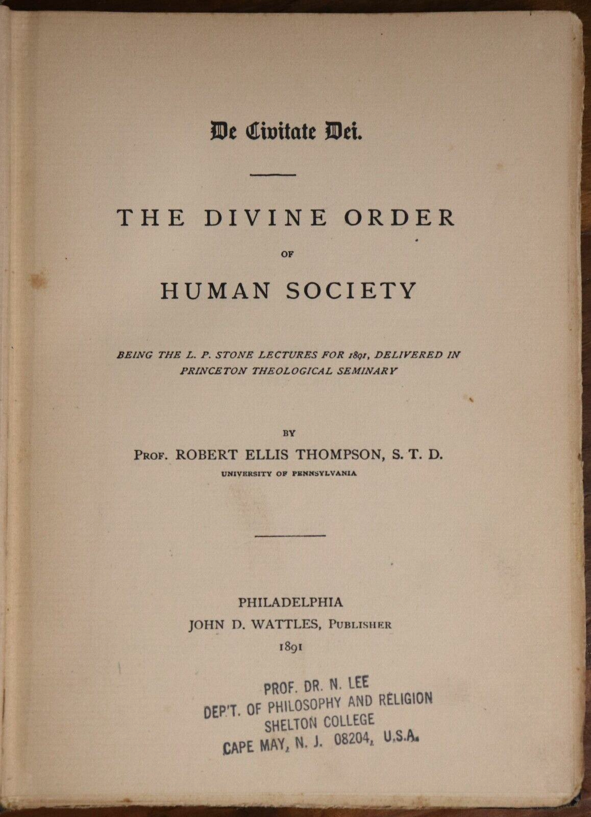 1891 The Divine Order Of Human Society Antique American Theology Book R Thompson - 0