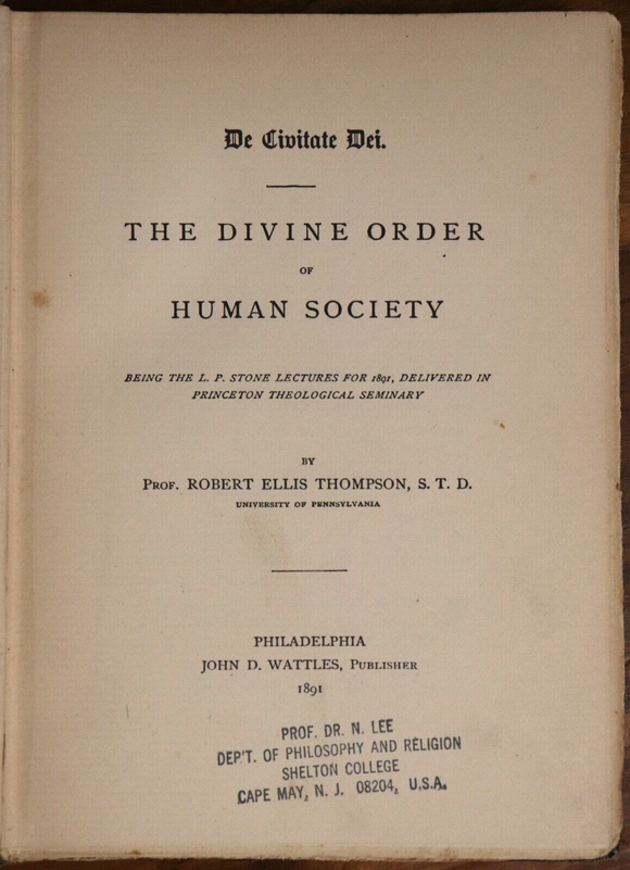 1891 The Divine Order Of Human Society Antique American Theology Book R Thompson