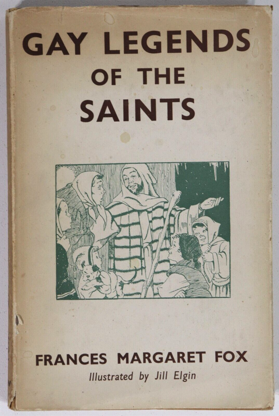 1944 Gay Legends Of The Saints Antique Religious Theology Literature Book